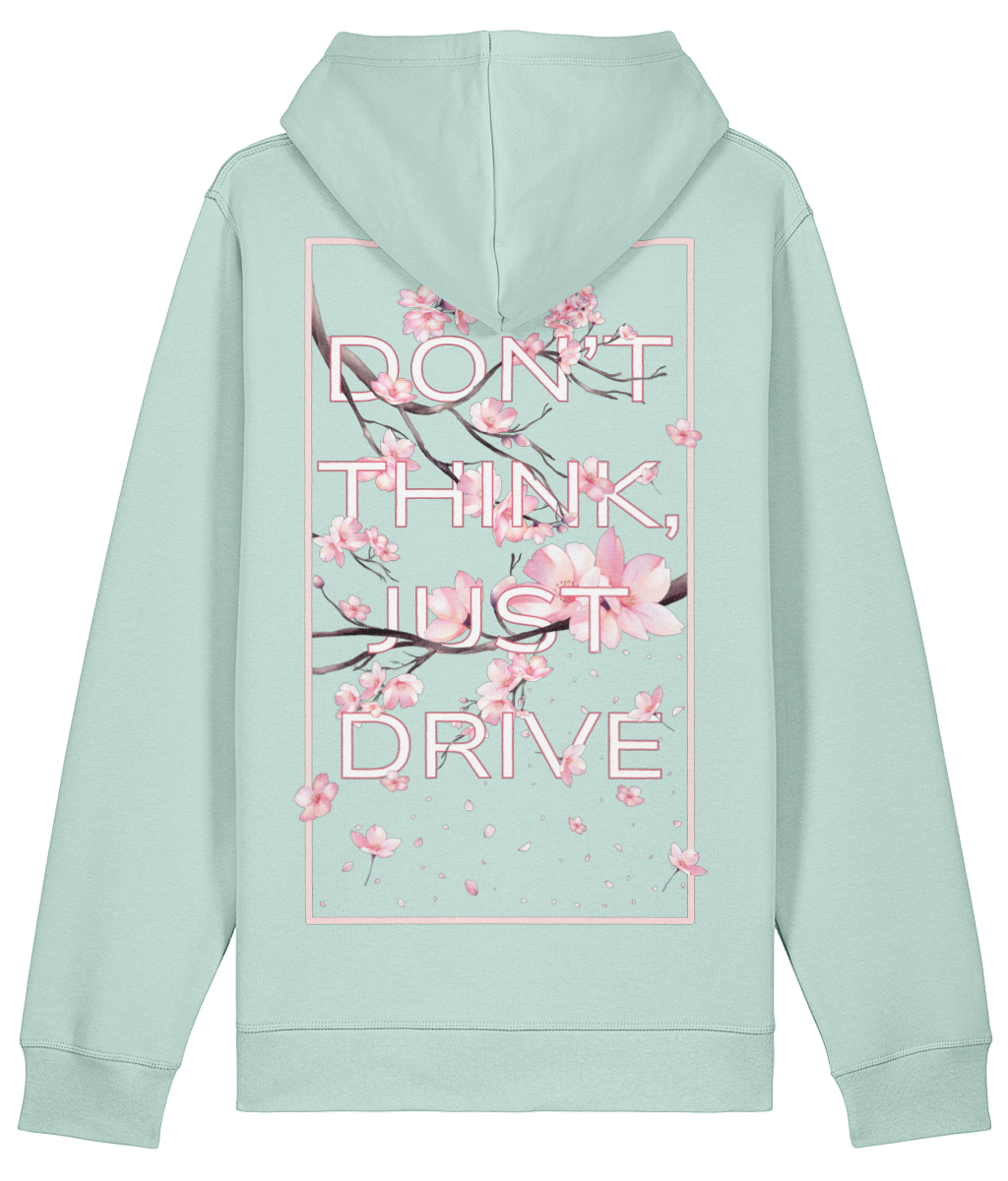 Don't Think, Just Drive Hoodie - Teal Green