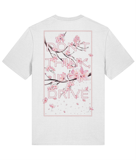 Don't Think, Just Drive Tee - White